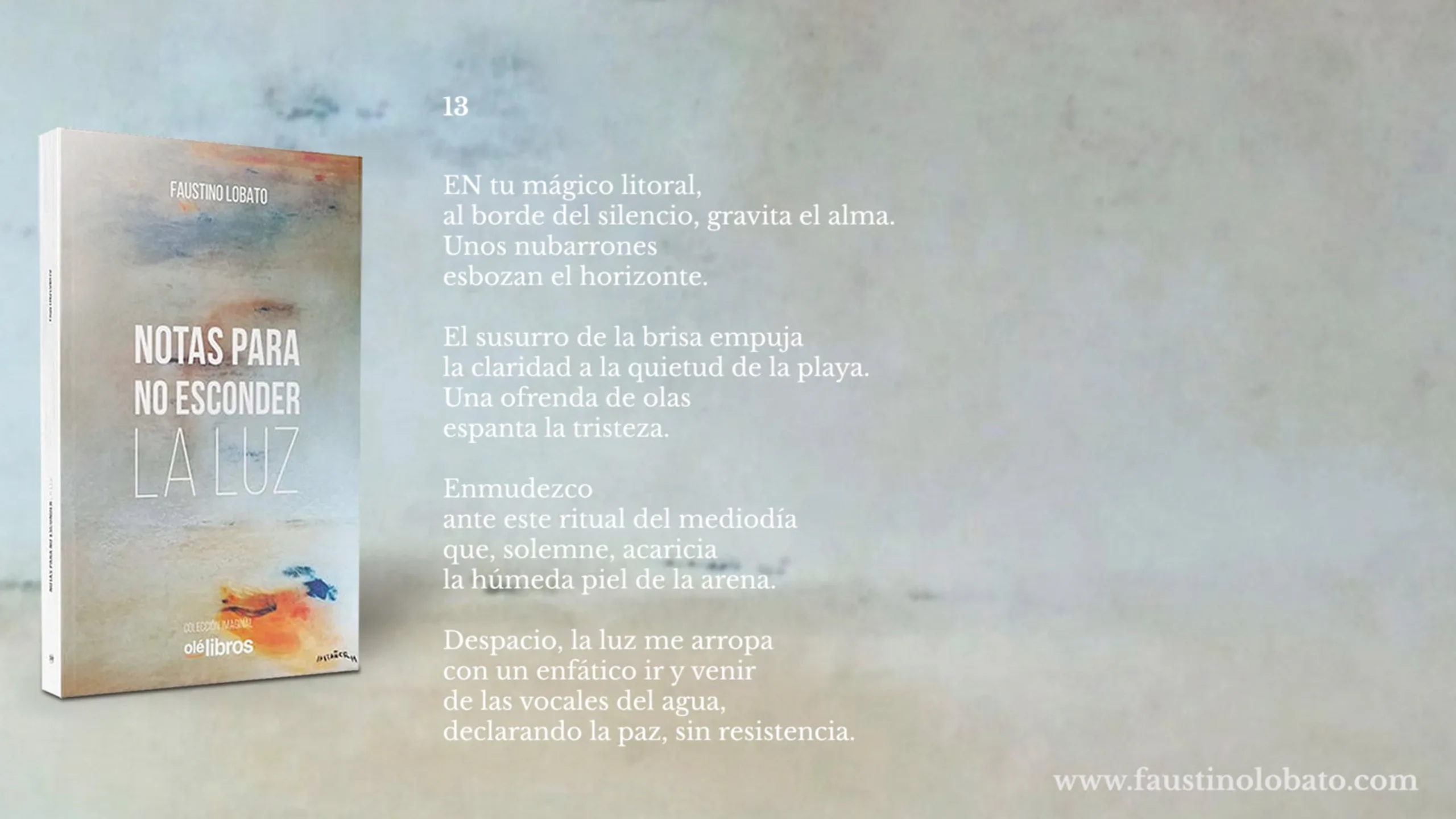 Diapositiva promocional del libro Notas para no esconder la luz con el poema 13, junto a la portada del libro
