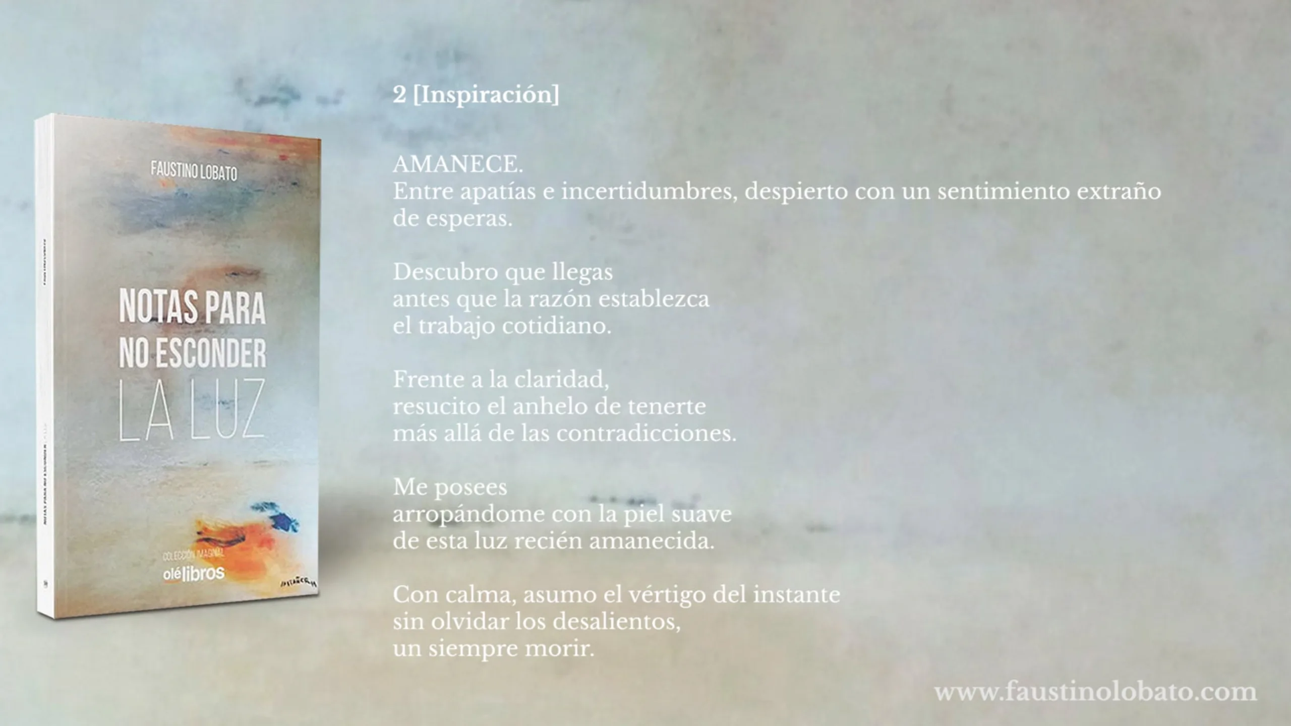 Diapositiva promocional del libro Notas para no esconder la luz con el poema 2 [Inspiración], junto a la portada del libro