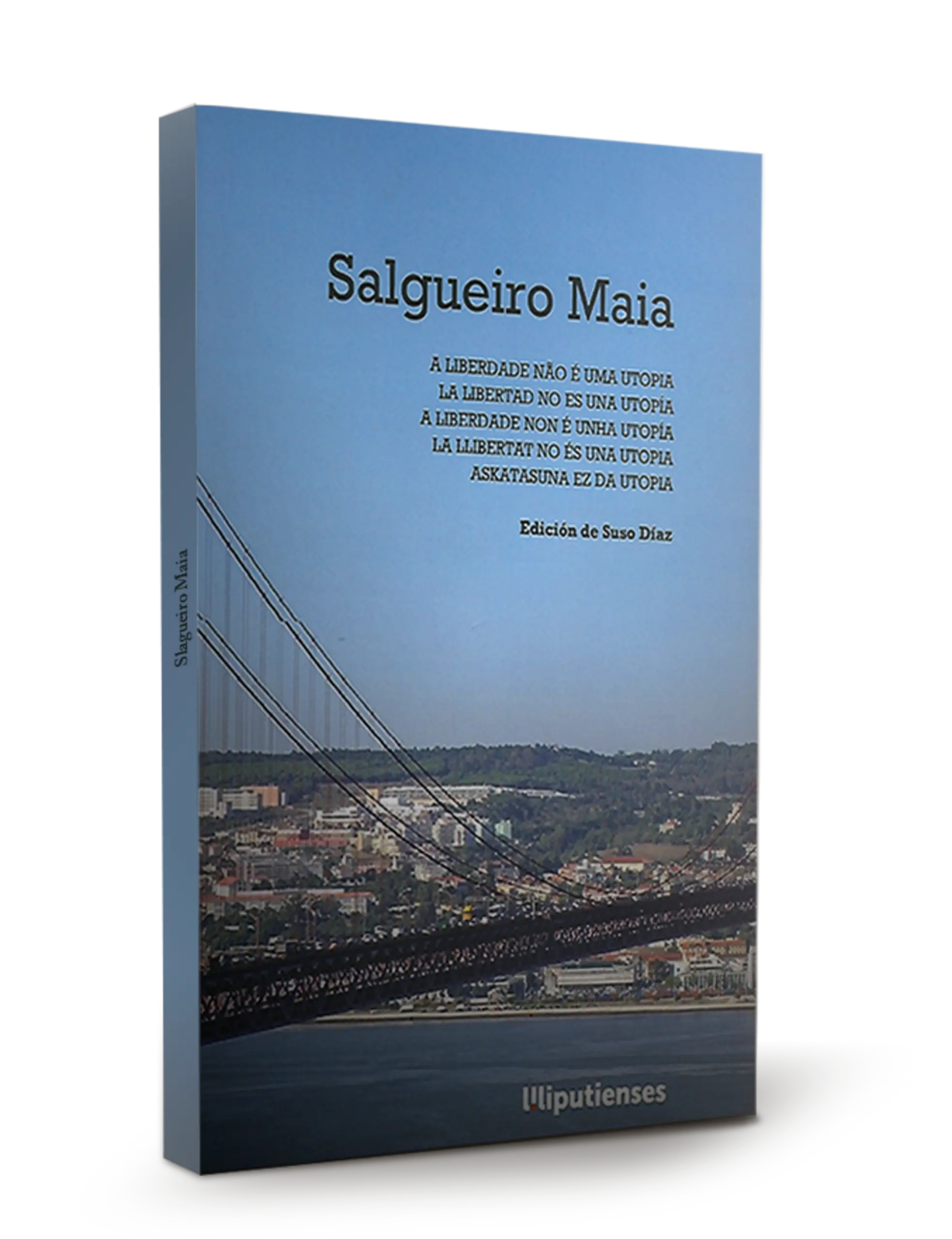 Portada del libro Salgueiro Maia, poema multilingüe sobre la libertad con un puente al fondo